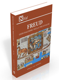 Freud. Gerusalemme nella psicanalisi